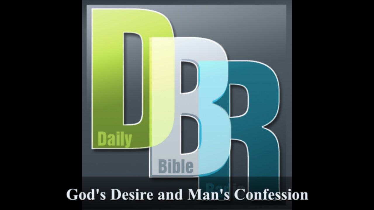 God's Desire and Man's Confession