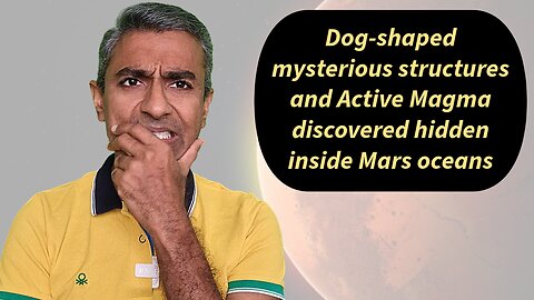 'Dog-shaped' mysterious structures and Active Magma discovered hidden inside Mars' oceans