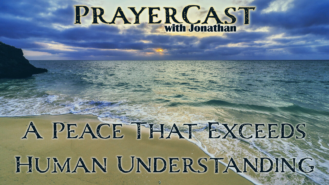 Ep. 2: A Peace That Exceeds Human Understanding