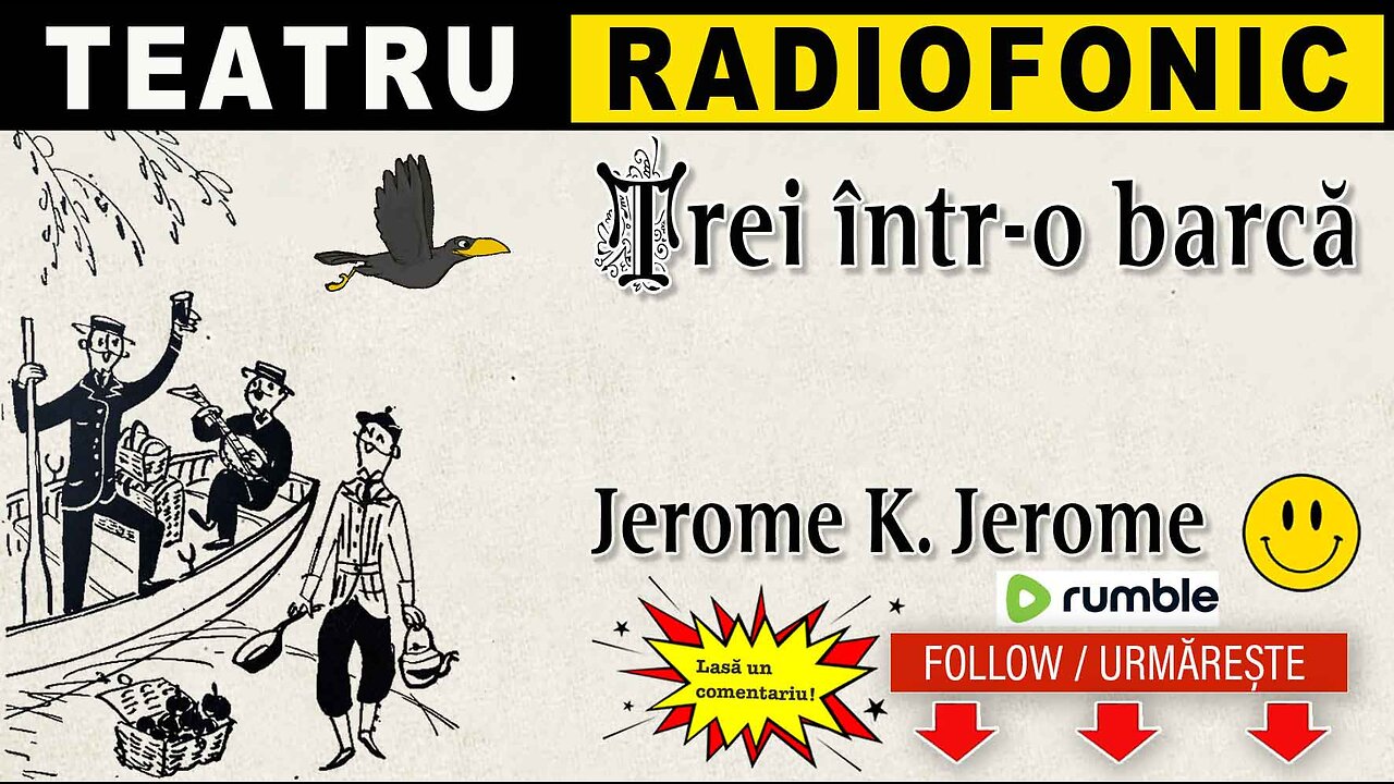 Jerome K. Jerom - Trei intr-o barca | Teatru radiofonic