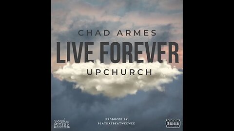 “Live Forever” Ft. Upchurch (Lyric Video) LIVE COUNTDOWN!