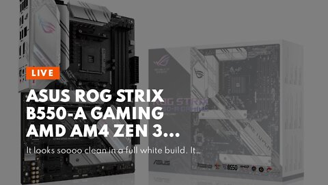 ASUS ROG Strix B550-A Gaming AMD AM4 Zen 3 Ryzen 5000 & 3rd Gen Ryzen ATX Gaming Motherboard (P...