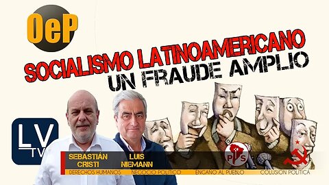 El GRAN FRAUDE del Socialismo Latinoamericano