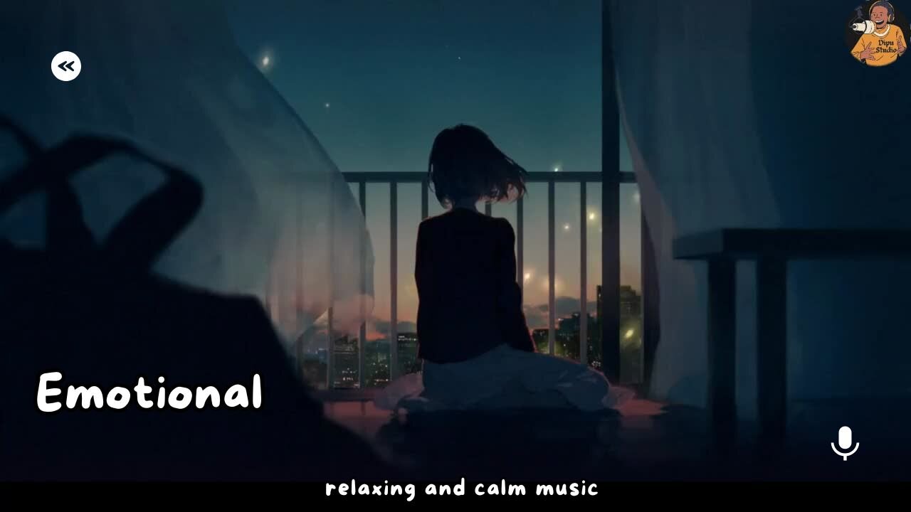 "Emotional"_Music_ #lofi