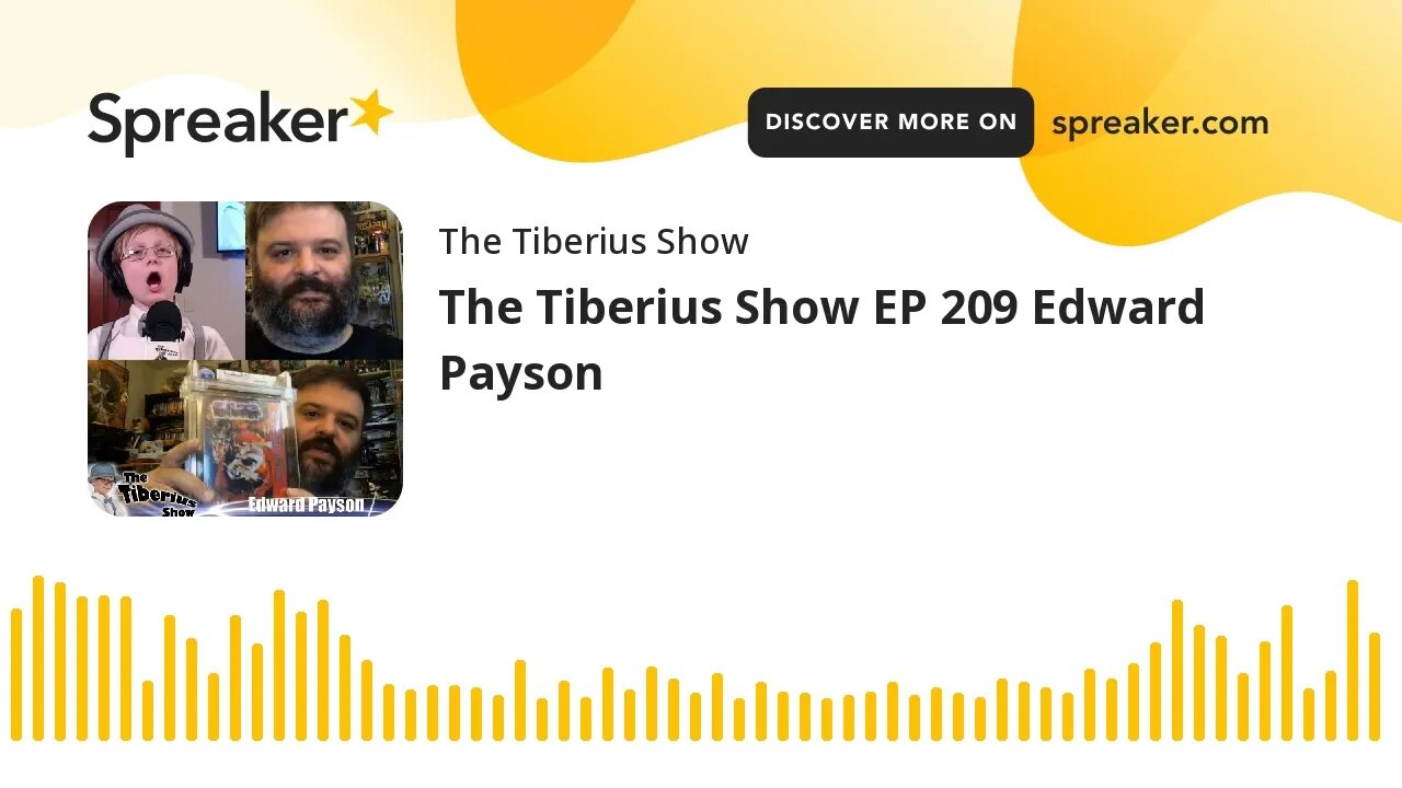 The Tiberius Show EP 209 Edward Payson