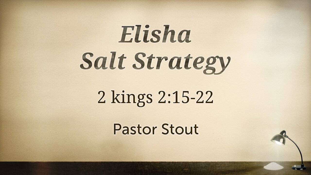 Elisha - Salt Strategy