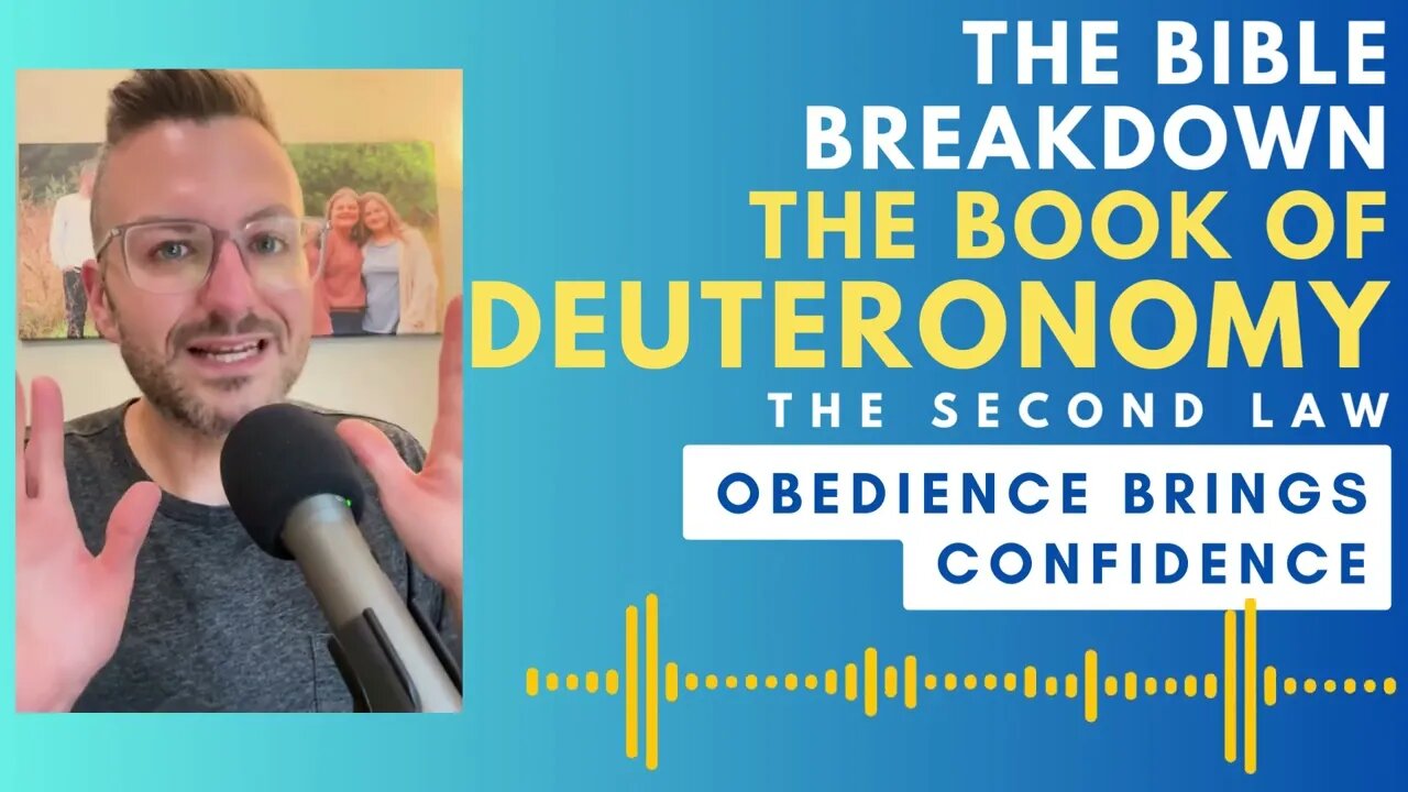 Deuteronomy 11: Obedience Brings Confidence