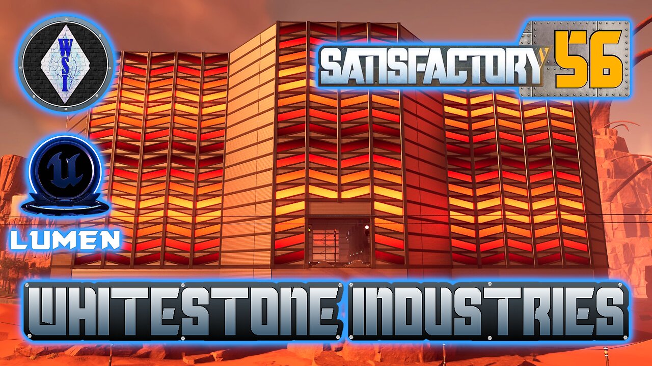 Satisfactory 1.0 | Singleplayer | S4 Episode 56