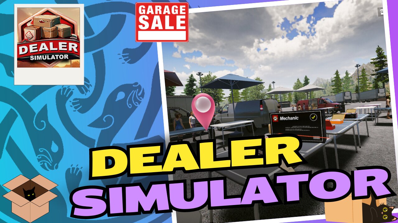 Dealer Simulator : Day Two : Lisa and Justyn Adventures