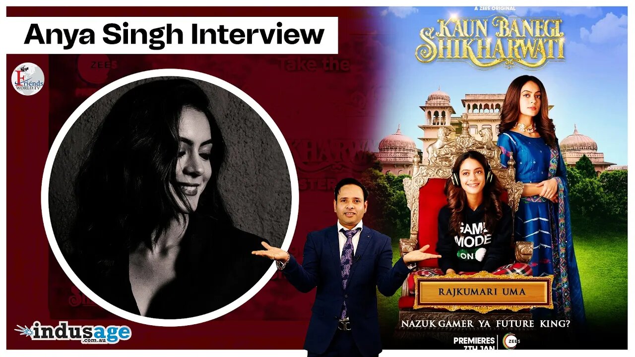 Anya Singh Interview | Kaun Banegi Shikharwati ? | FriendsworldTV