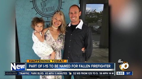 Part of the I-15 t o be named for fallen firefighter