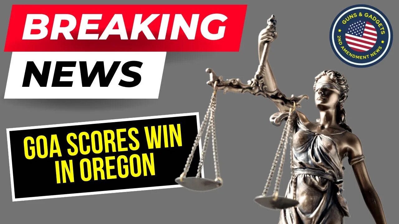 BREAKING NEWS! GOA Secured Temporary Restraining Order Against Oregon Measure 114!