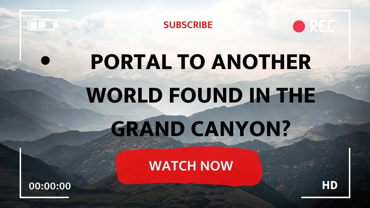 Portal to Another World Found in the Grand Canyon?