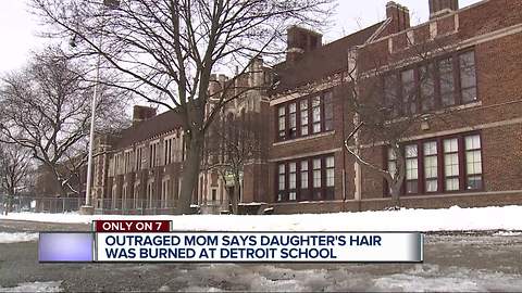 Outraged mom says daughter's hair was burned at Detroit school