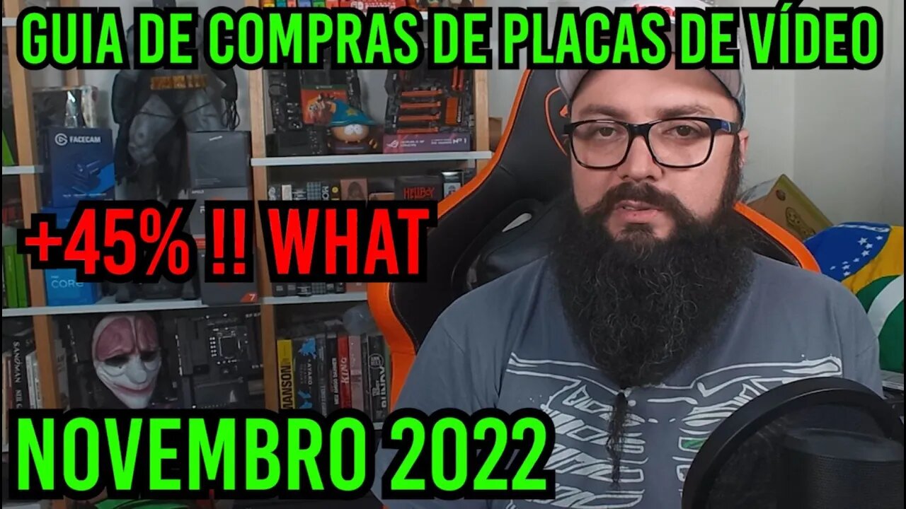 Guia de Compras de GPUS - Novembro 2022 !