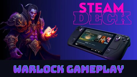 World of Warcraft on the Steam Deck - Demonology Warlock gameplay