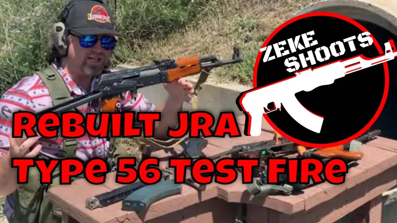 JAMES RIVER ARMORY TYPE 56 REBUILD Test firing.