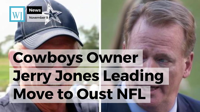 Cowboys Owner Jerry Jones Leading Move to Oust NFL Boss Roger Goodell: Report