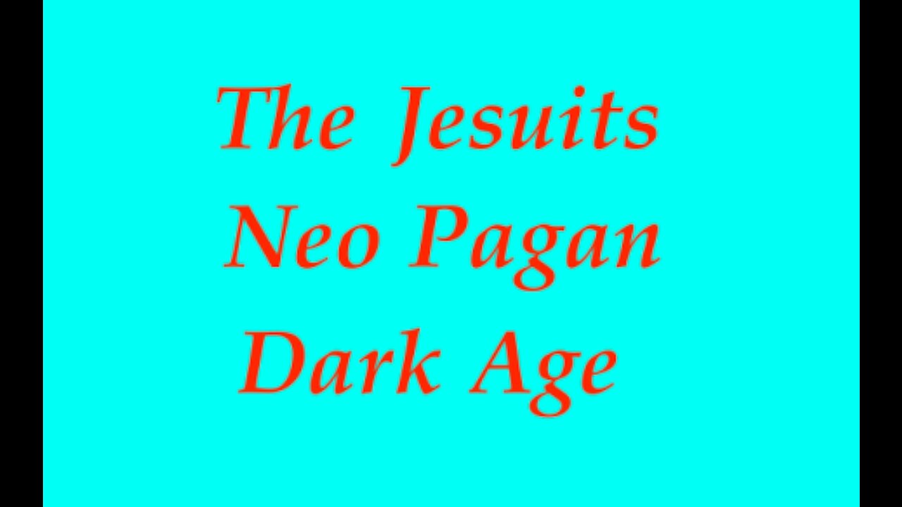 The Jesuit Vatican Shadow Empire 28A - The Jesuits Building Their Primitive Neo Pagan Dark Age