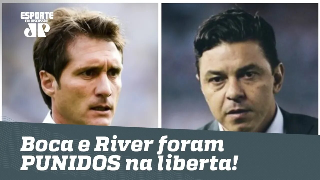 Estranho? OLHA por que Boca e River foram PUNIDOS na Liberta!