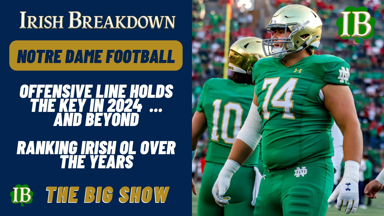 Notre Dame Offensive Line Holds The Key To Present and Future Success