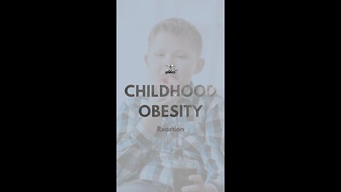 Childhood Obesity