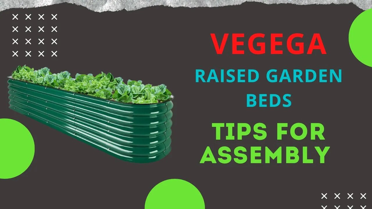 Vegega Raised Bed Assembly Tips