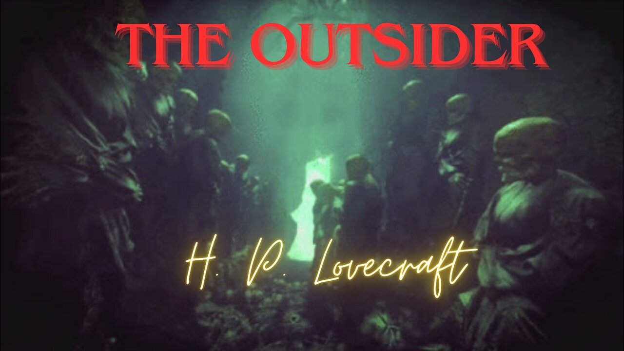 HALLOWEEN 2023 EPISODE 17: The Outsider by H. P. Lovecraft