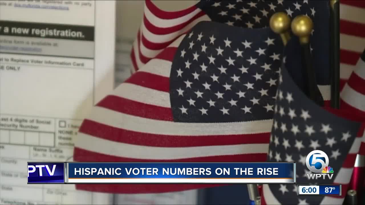 Hispanics are becoming a fast growing segment of registered voters in Palm Beach County