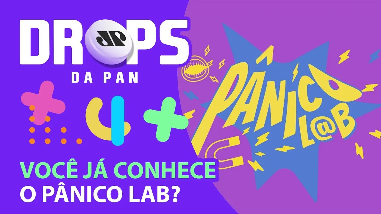 VOCÊ JÁ CONHECE O PÂNICO LAB? | DROPS 28/04/20