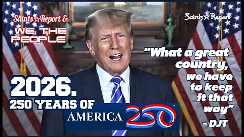 2916. TRUMP & America's 250th Birthday | 2026