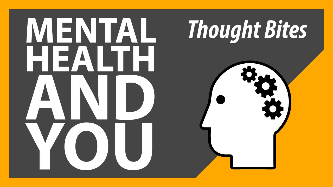 Mental Health and You