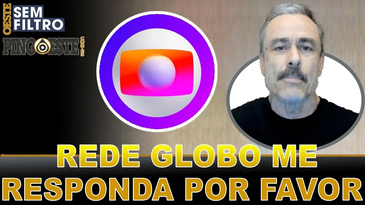 ISTO É MUITO SÉRIO ME RESPONDA REDE GLOBO POR FAVOR 🤬[GUILHERME FIUZA]🤬