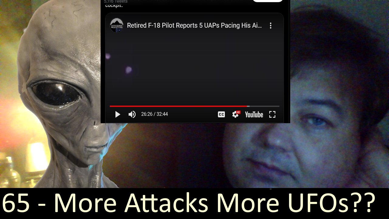 Live UFO chat with Paul --065- UFO Drama + UFO Vids + F18 films 5 UAPs + Attack on Paul