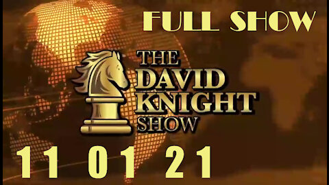 DAVID KNIGHT (Full Show) - 11_01_21 Monday