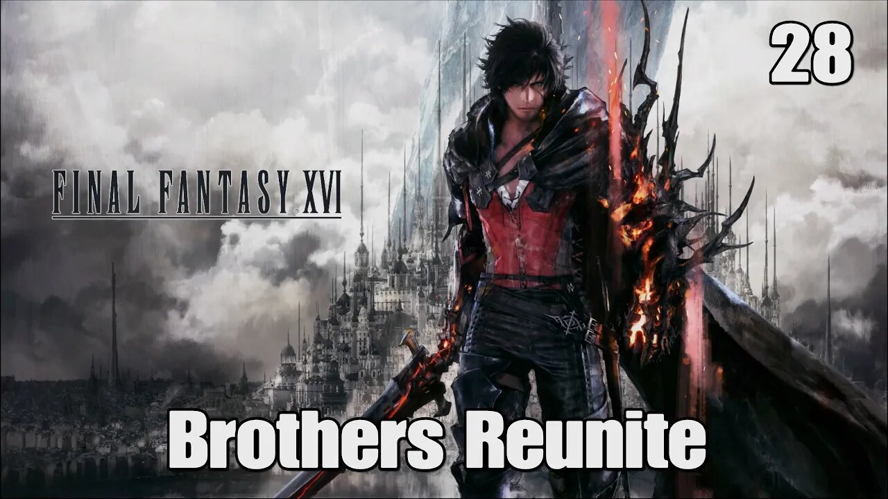 Final Fantasy 16- Brothers Reunite