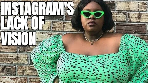 Instagram's 2020 Vision is Blind to Facts | La'Shaunae Steward