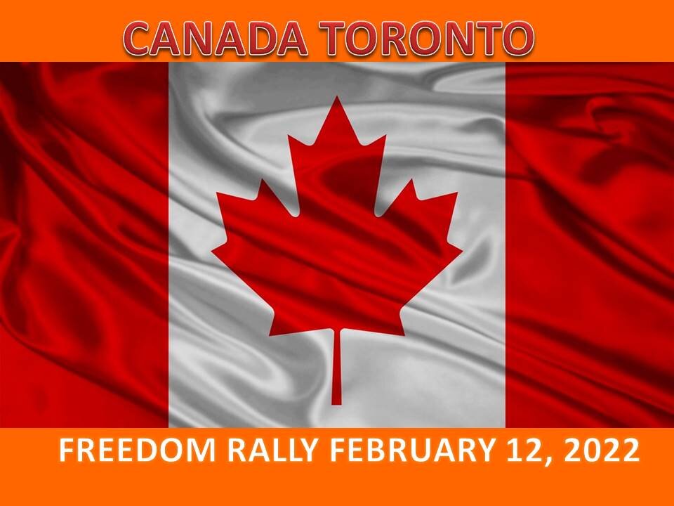 CANADA, TORONTO _ FREEDOM RALLY February 12, 2022