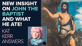 Kat Kerr Reveals New Insight Into John the Baptist! | Sept 18 2024