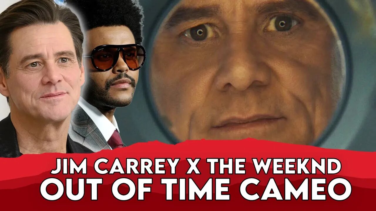 Why was Jim Carrey in The Weeknd’s New Music Video - Out Of Time ??? | Famous News