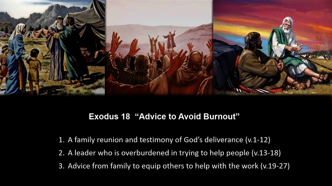 Exodus 18 “Advice to Avoid Burnout” - Calvary Chapel Fergus Falls