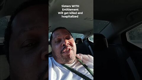 SISTERS SISTERS STOP THINKING YOU'RE ENTITLED TO EVERYTHING