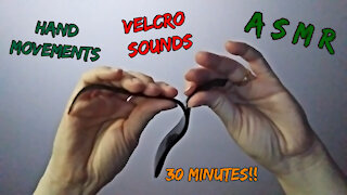 Sticky Velcro sounds ~ Hand Movements | Sleep | Relax | 30 minutes! | ASMR