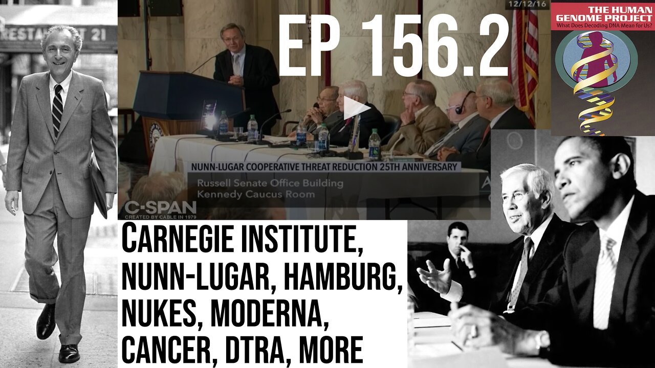 Ep 156.2: Carnegie Institute, Nunn-Lugar, Hamburg, Nukes, Moderna, Cancer, DTRA, more