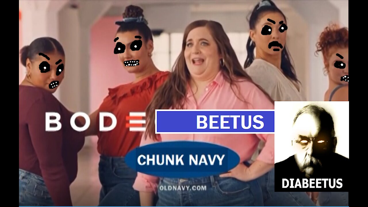 Body equality commercial but with tuba song, Chunk Navy