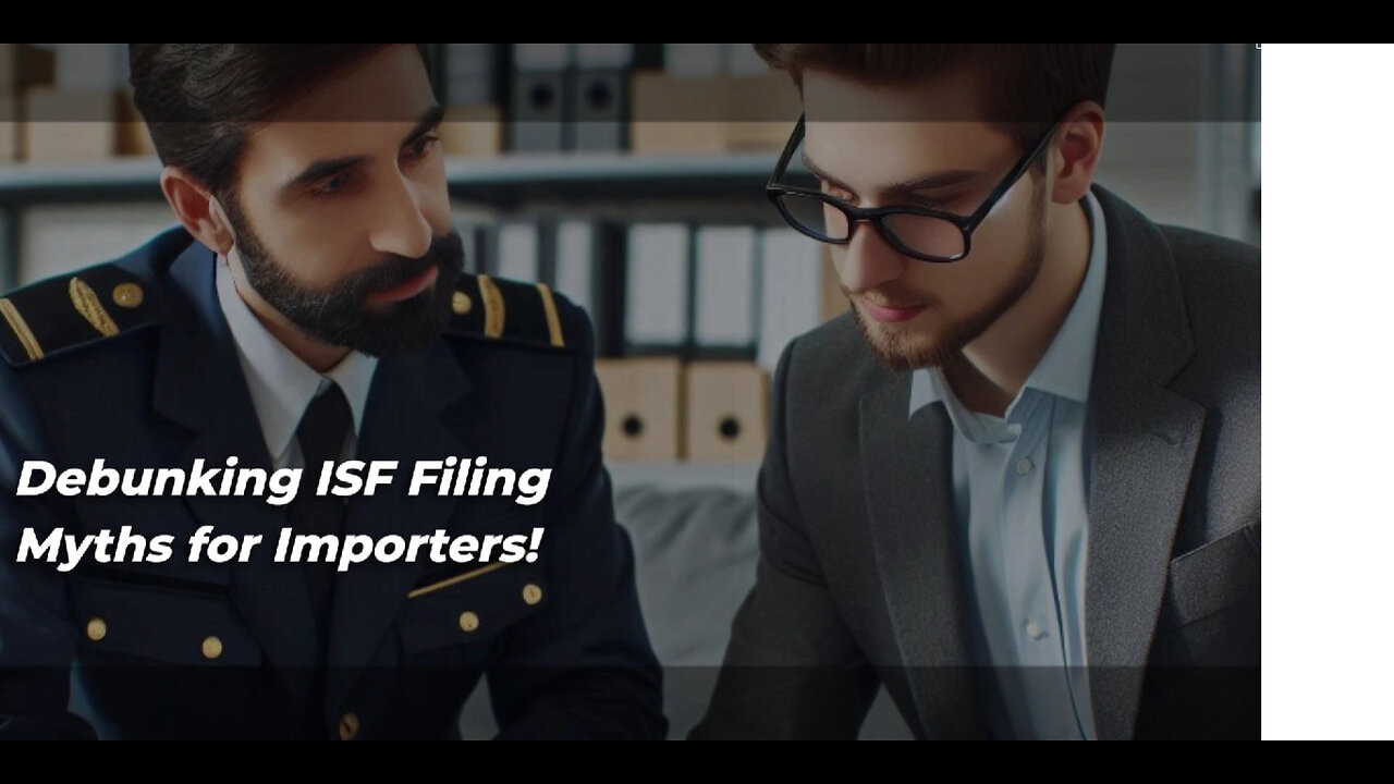 Unmasking the Truth: Debunking Myths About ISF Filing and Customs Bond