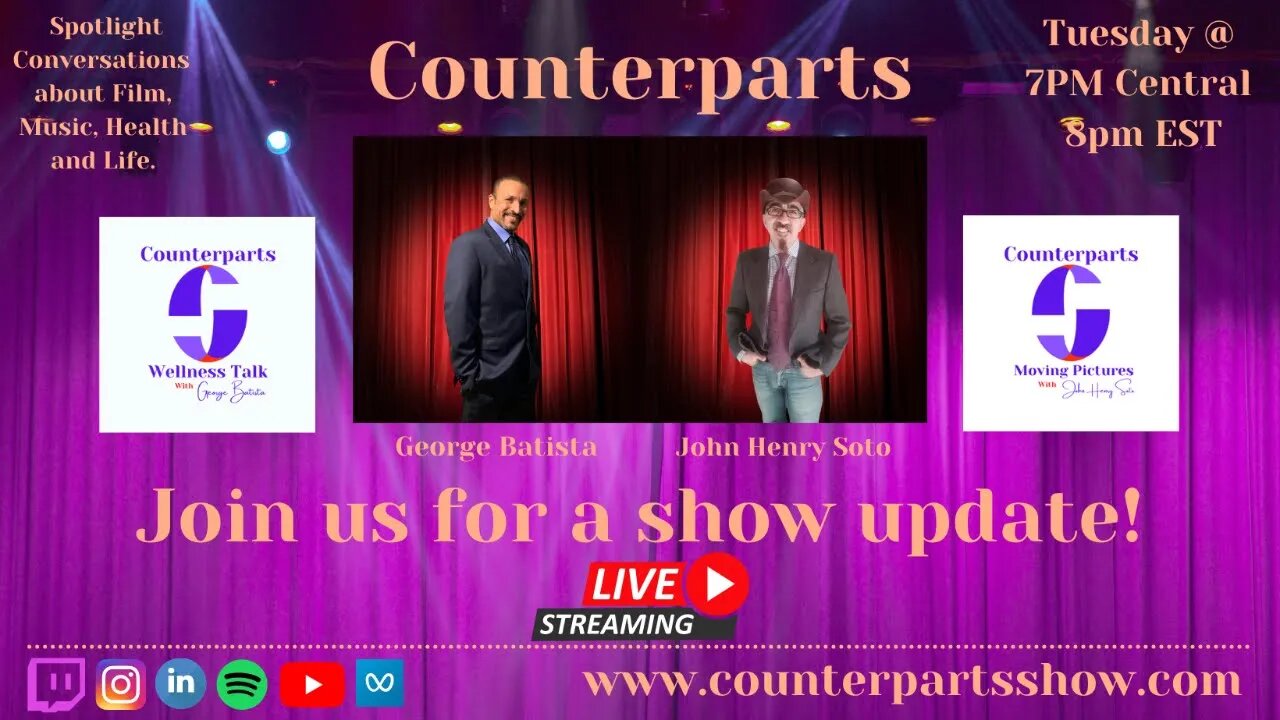 Counterparts - Update Show! - June 21st 2022