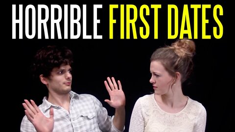 When Your First Date Goes Horribly Wrong