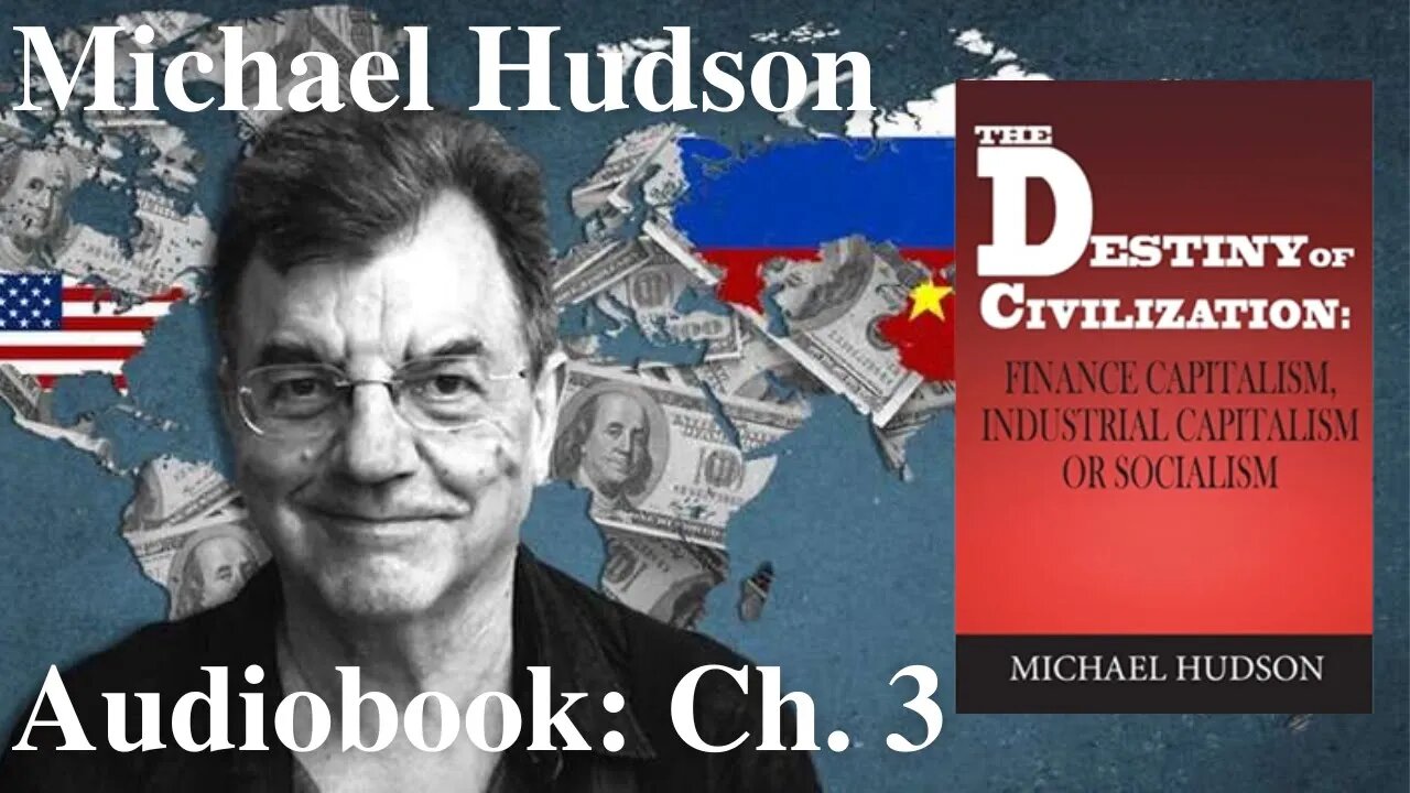 Michael Hudson - The Destiny of Civilization - Audiobook: Ch. 3