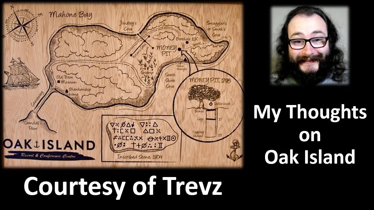 My Thoughts on Oak Island (Courtesy of Trevz) [With a Blooper]